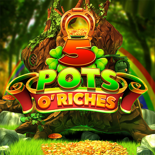 5 Pots O’Riches