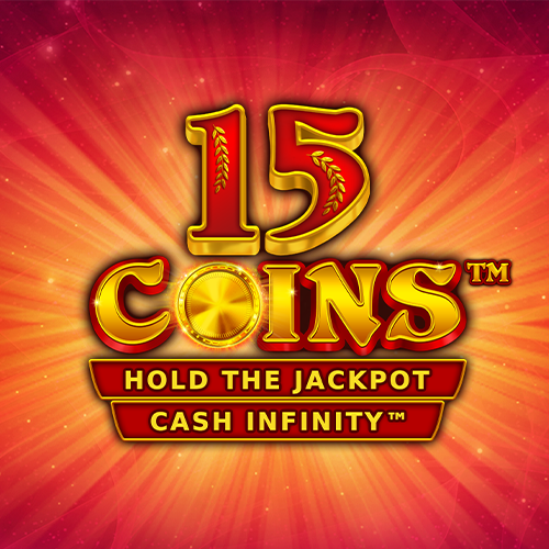 15 Coins Hold The Jackpot Cash Infinity